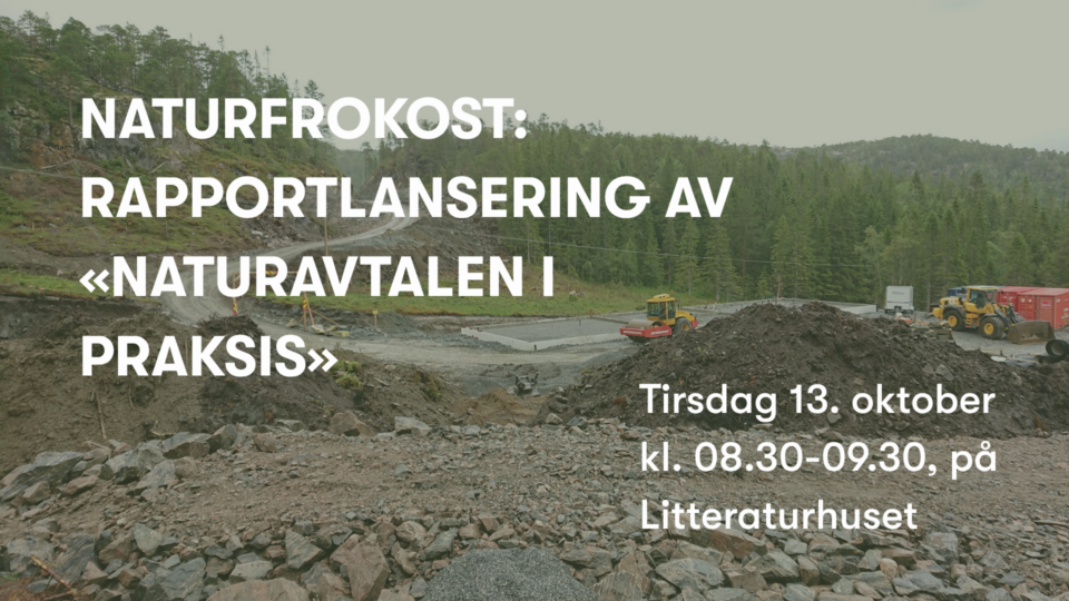 Naturfrokost: Rapportlansering av «Naturavtalen i praksis»