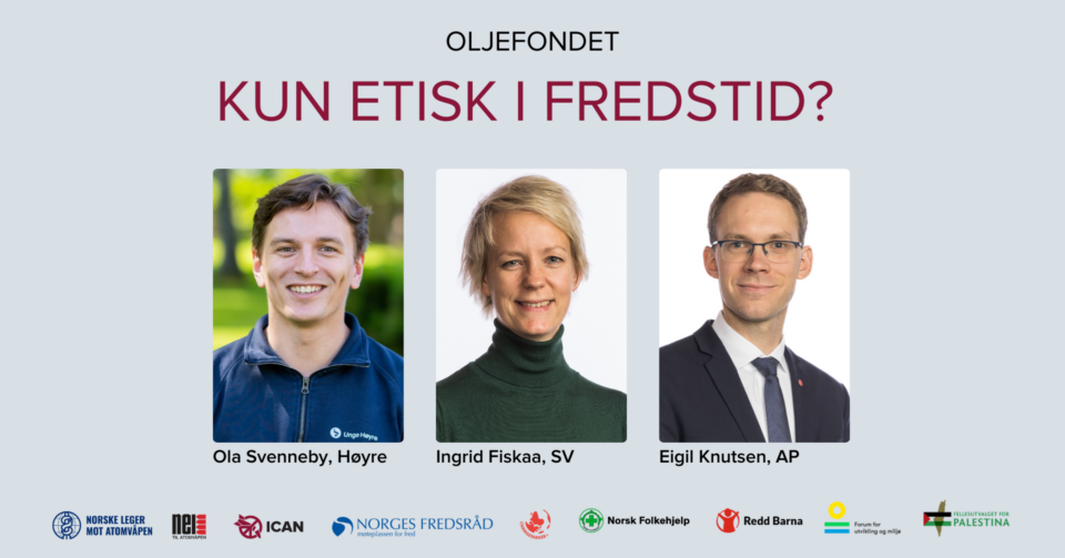 Oljefondet - Kun etisk i fredstid?