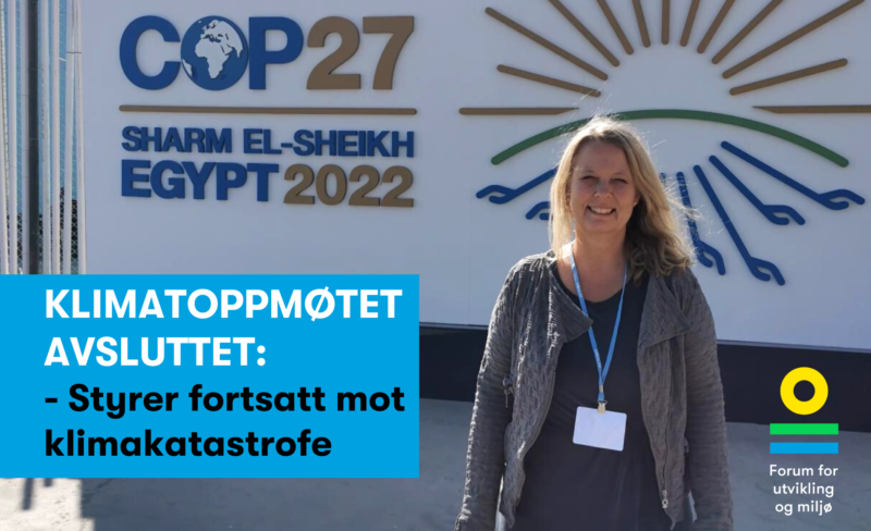 Klimatoppmøtet ferdig: Styrer fortsatt rett mot klimakatastrofe mener ForUM